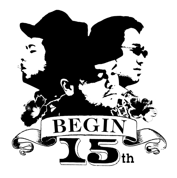 Begin 15th Anniversary