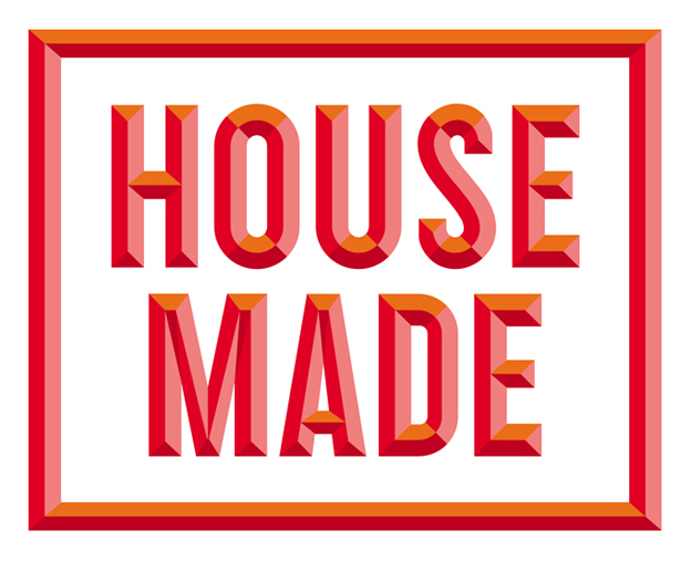 HOUSE MADE